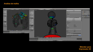 Análise de malha 
Blender para 
Impressão 3D 
 