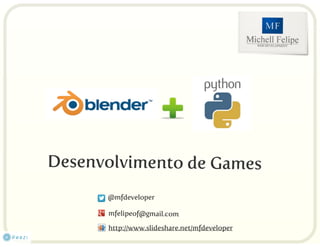 Palestra: Blender + Python -  Desenv. de games