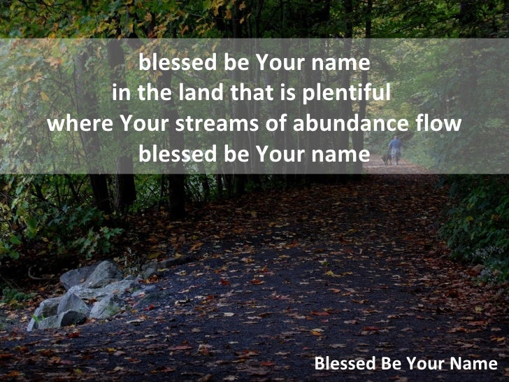 Blessed Be Your Name