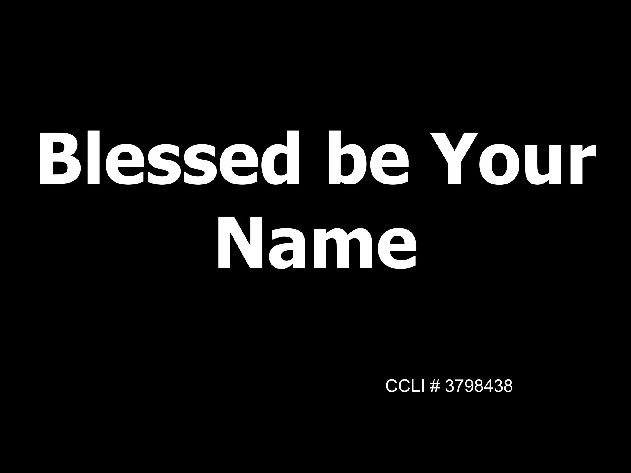 Blessed Be Your Name | PPT
