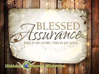 27. Blessed Assurance