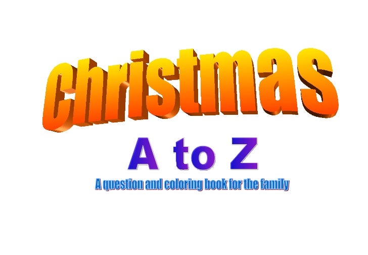 family christmas a to z christmas z