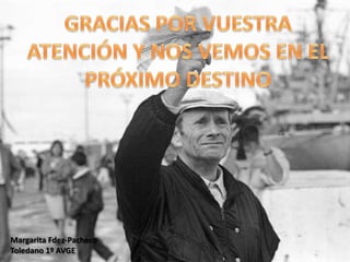 Margarita Fdez-Pacheco
Toledano 1º AVGE