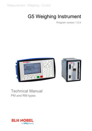 G5 Weighing Instrument
Program version 1.0.X
Technical Manual
PM and RM types
 