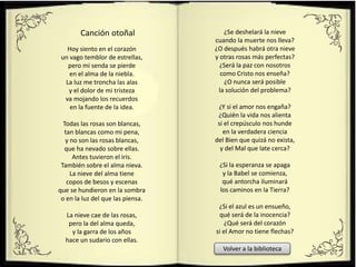 Hoy siento en el corazón
un vago temblor de estrellas,
pero mi senda se pierde
en el alma de la niebla.
La luz me troncha las alas
y el dolor de mi tristeza
va mojando los recuerdos
en la fuente de la idea.
Todas las rosas son blancas,
tan blancas como mi pena,
y no son las rosas blancas,
que ha nevado sobre ellas.
Antes tuvieron el iris.
También sobre el alma nieva.
La nieve del alma tiene
copos de besos y escenas
que se hundieron en la sombra
o en la luz del que las piensa.
La nieve cae de las rosas,
pero la del alma queda,
y la garra de los años
hace un sudario con ellas.
¿Se deshelará la nieve
cuando la muerte nos lleva?
¿O después habrá otra nieve
y otras rosas más perfectas?
¿Será la paz con nosotros
como Cristo nos enseña?
¿O nunca será posible
la solución del problema?
¿Y si el amor nos engaña?
¿Quién la vida nos alienta
si el crepúsculo nos hunde
en la verdadera ciencia
del Bien que quizá no exista,
y del Mal que late cerca?
¿Si la esperanza se apaga
y la Babel se comienza,
qué antorcha iluminará
los caminos en la Tierra?
¿Si el azul es un ensueño,
qué será de la inocencia?
¿Qué será del corazón
si el Amor no tiene flechas?
Canción otoñal
Volver a la biblioteca
 