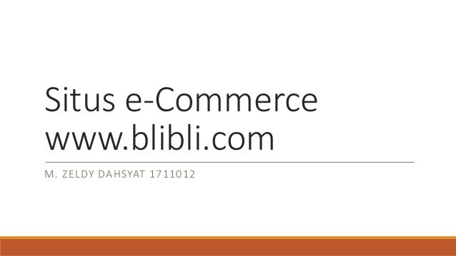 E Commerce Blibli Com