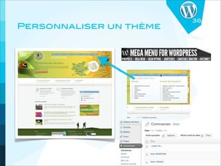 36
Personnaliser un thème
 