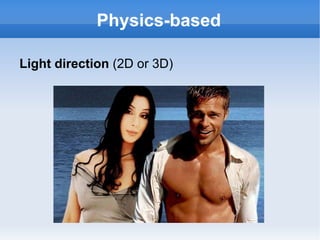 Physics-based Light direction (2D or 3D)