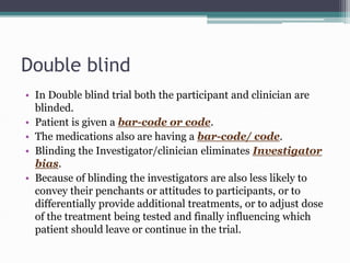 Blinding in RCT the enigma unraveled | PPTX