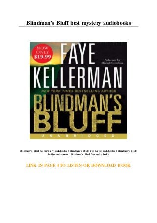 Blindman's Bluff best mystery audiobooks
Blindman's Bluff best mystery audiobooks | Blindman's Bluff free horror audiobooks | Blindman's Bluff
thriller audiobooks | Blindman's Bluff free audio books
LINK IN PAGE 4 TO LISTEN OR DOWNLOAD BOOK
 