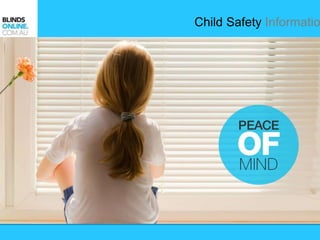 Child Safety Information 
 