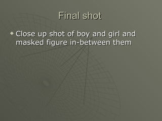 Final shot  Close up shot of boy and girl and masked figure in-between them  