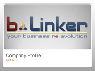 Company Profile April 2011 