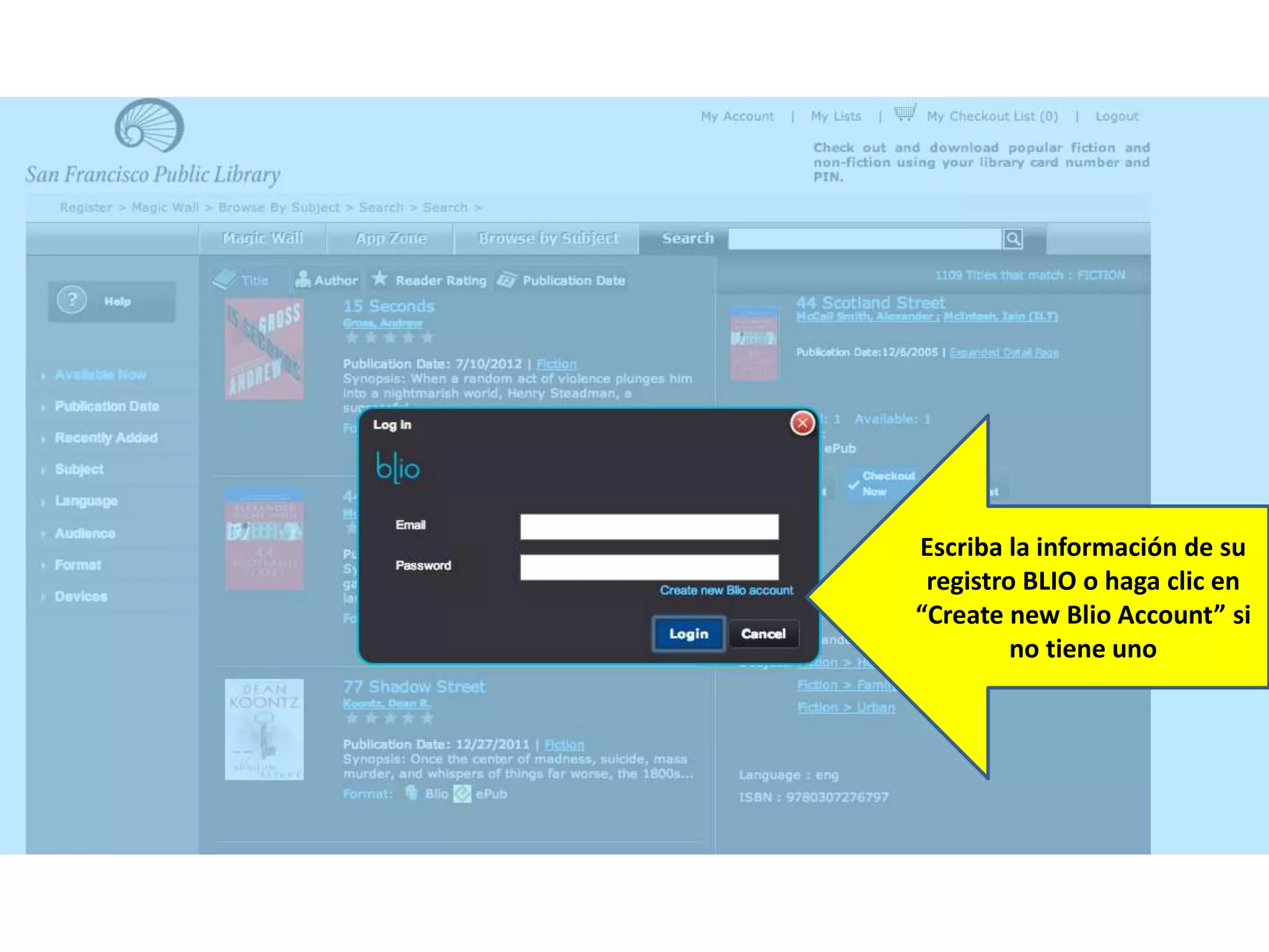 Escriba la información de su
registro BLIO o haga clic en
“Create new Blio Account” si
no tiene uno
 