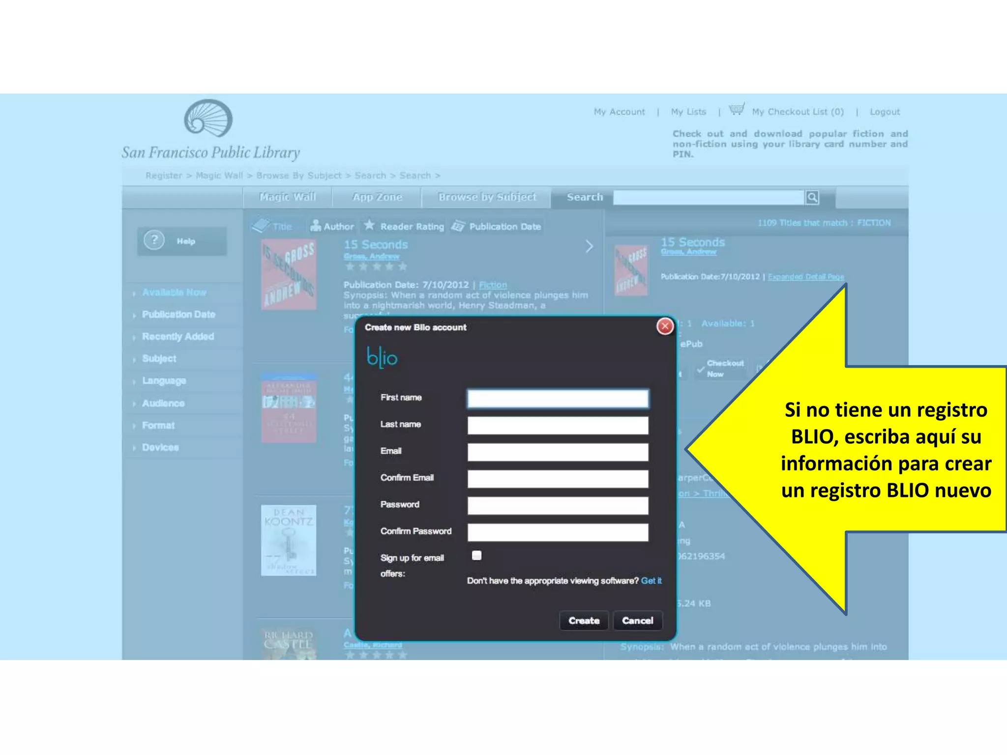 Si no tiene un registro
BLIO, escriba aquí su
información para crear
un registro BLIO nuevo
 