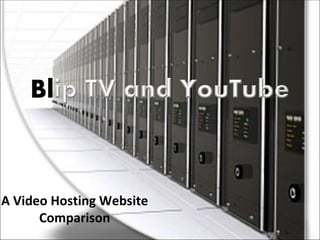 A Video Hosting Website Comparison 