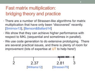 A framework for practical fast matrix multiplication (BLIS retreat) | PPT