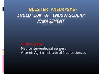 Vipul Gupta
Neurointerventional Surgery
Artemis Agrim Institute of Neurosciences
 