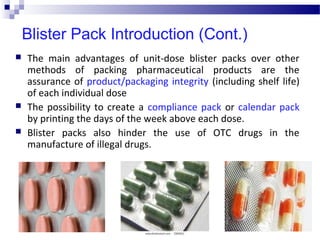 Blister & strip packaging  Slide 4