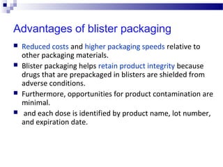 Blister & strip packaging  Slide 8