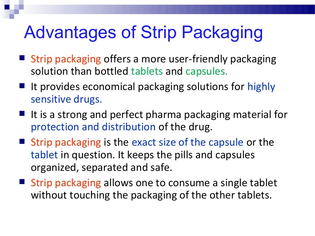 Blister & strip packaging