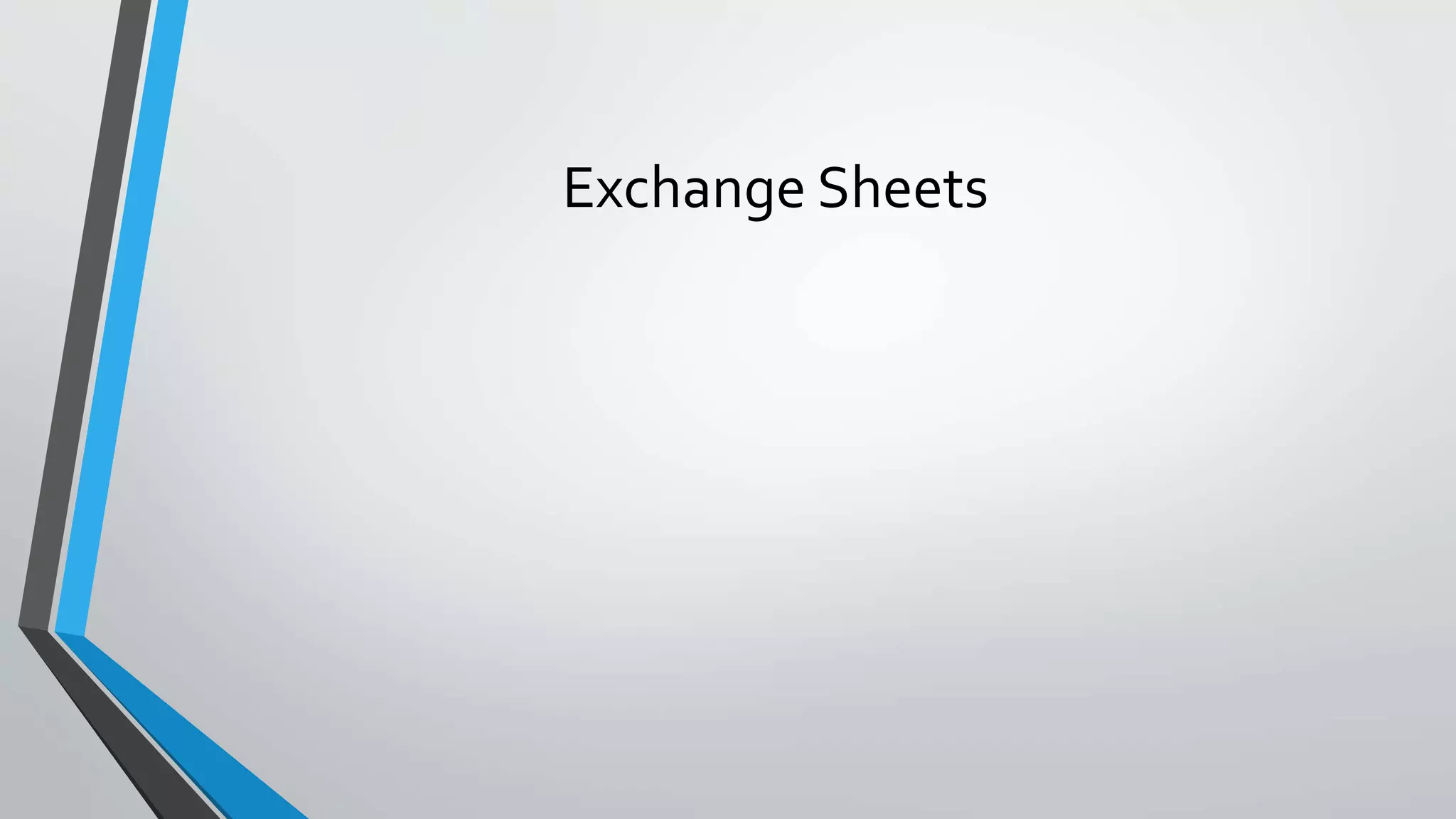 Exchange Sheets
 