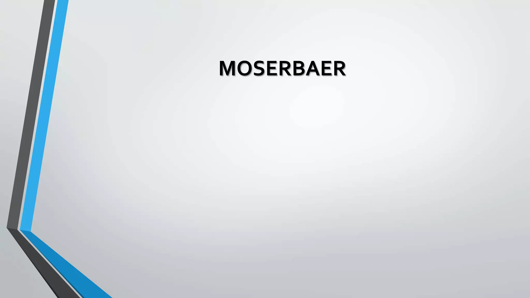 MOSERBAER
 