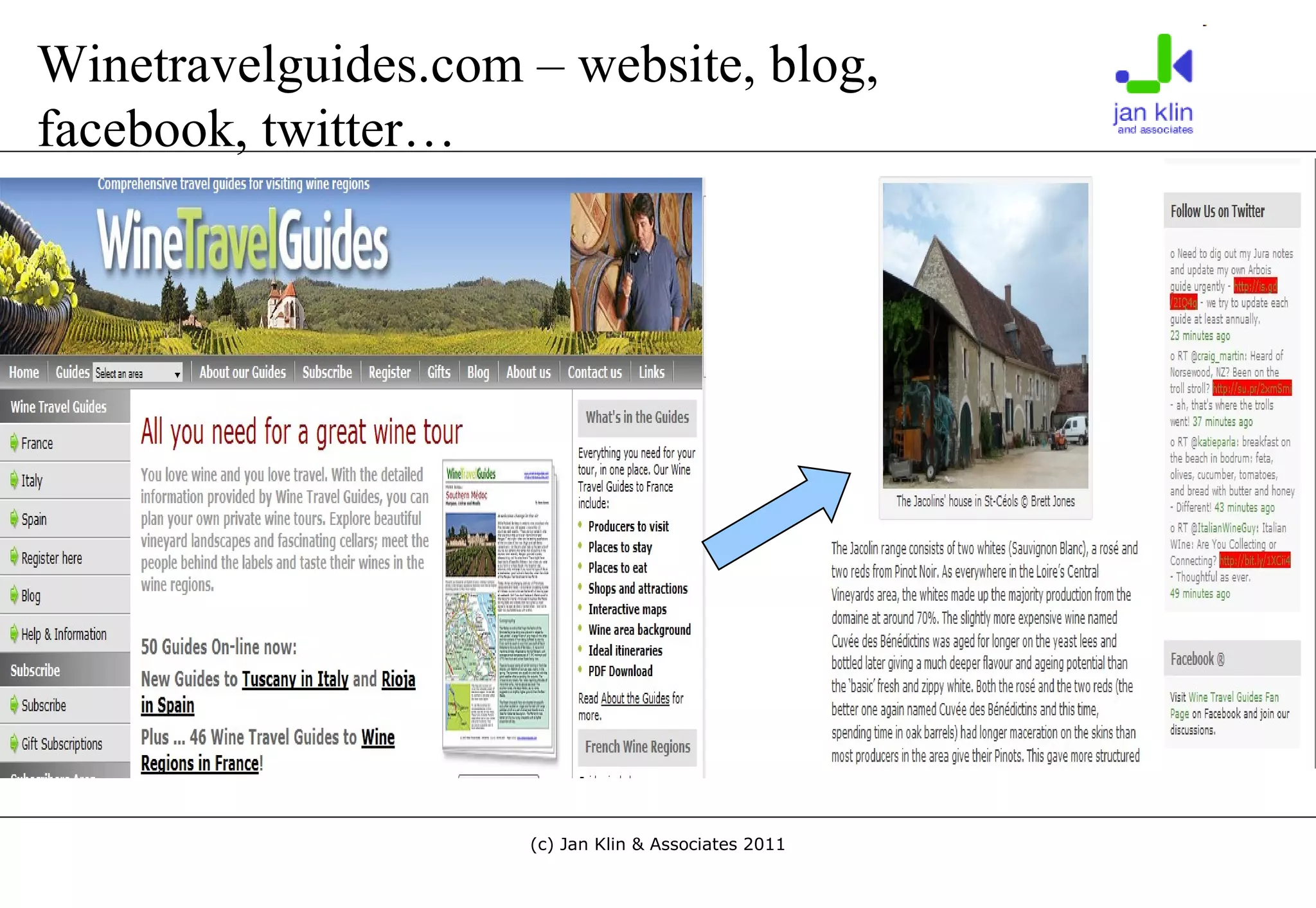 Winetravelguides.com – website, blog,  facebook, twitter… 