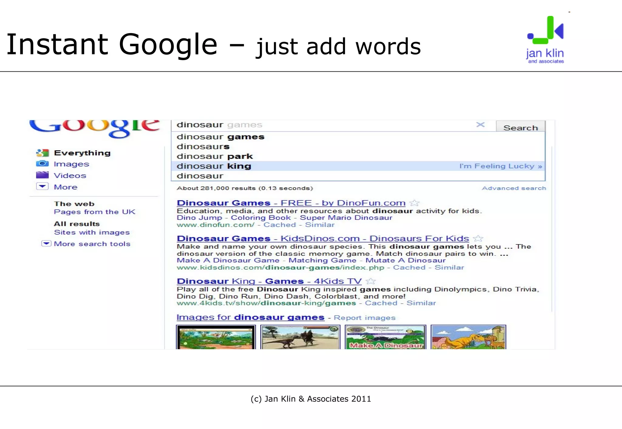 Instant Google –  just add words 