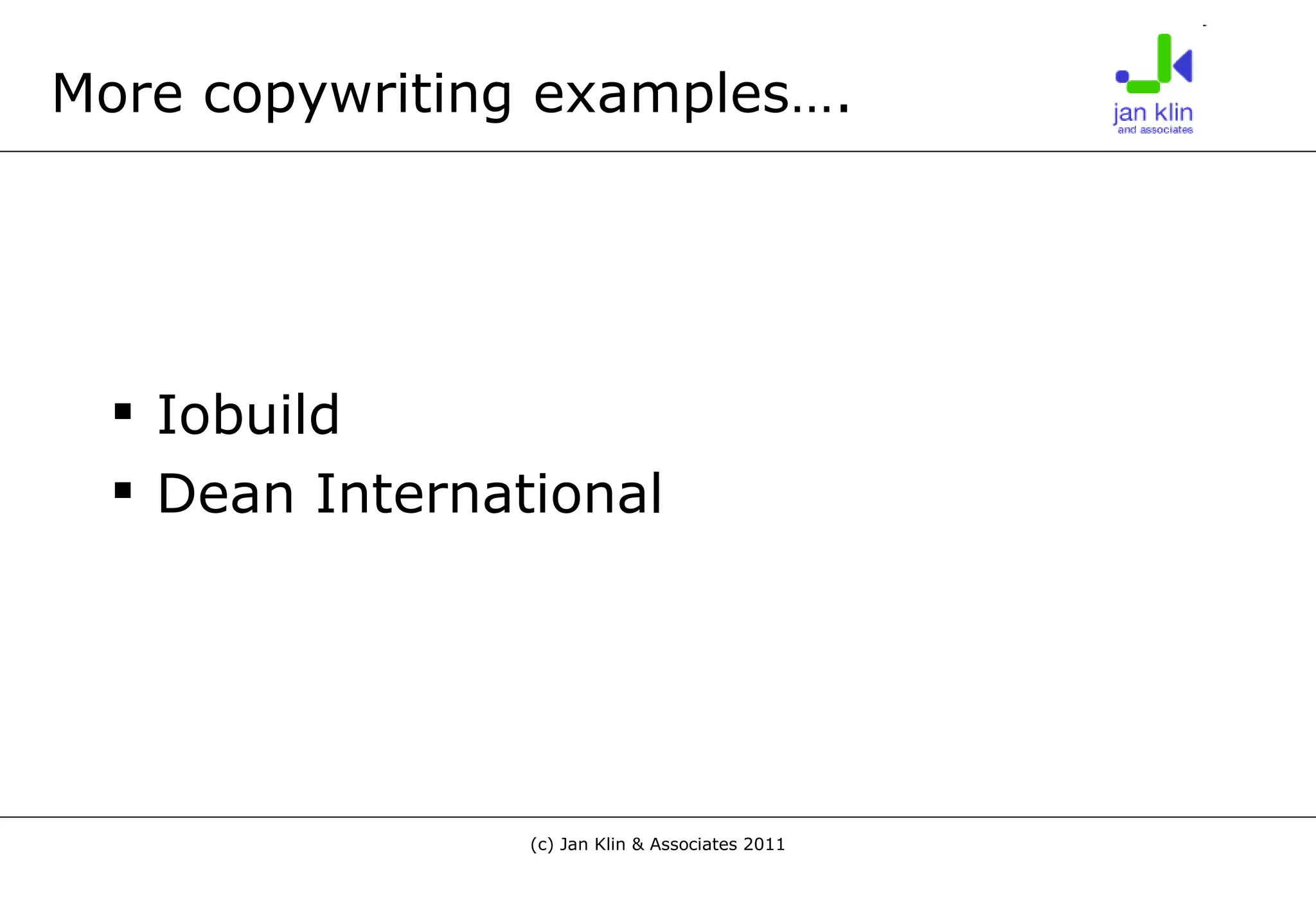 More copywriting examples…. Iobuild Dean International 