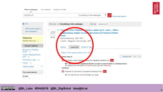 91
@BL_Labs #DHA2018 @BL_DigiSchol labs@bl.uk
 