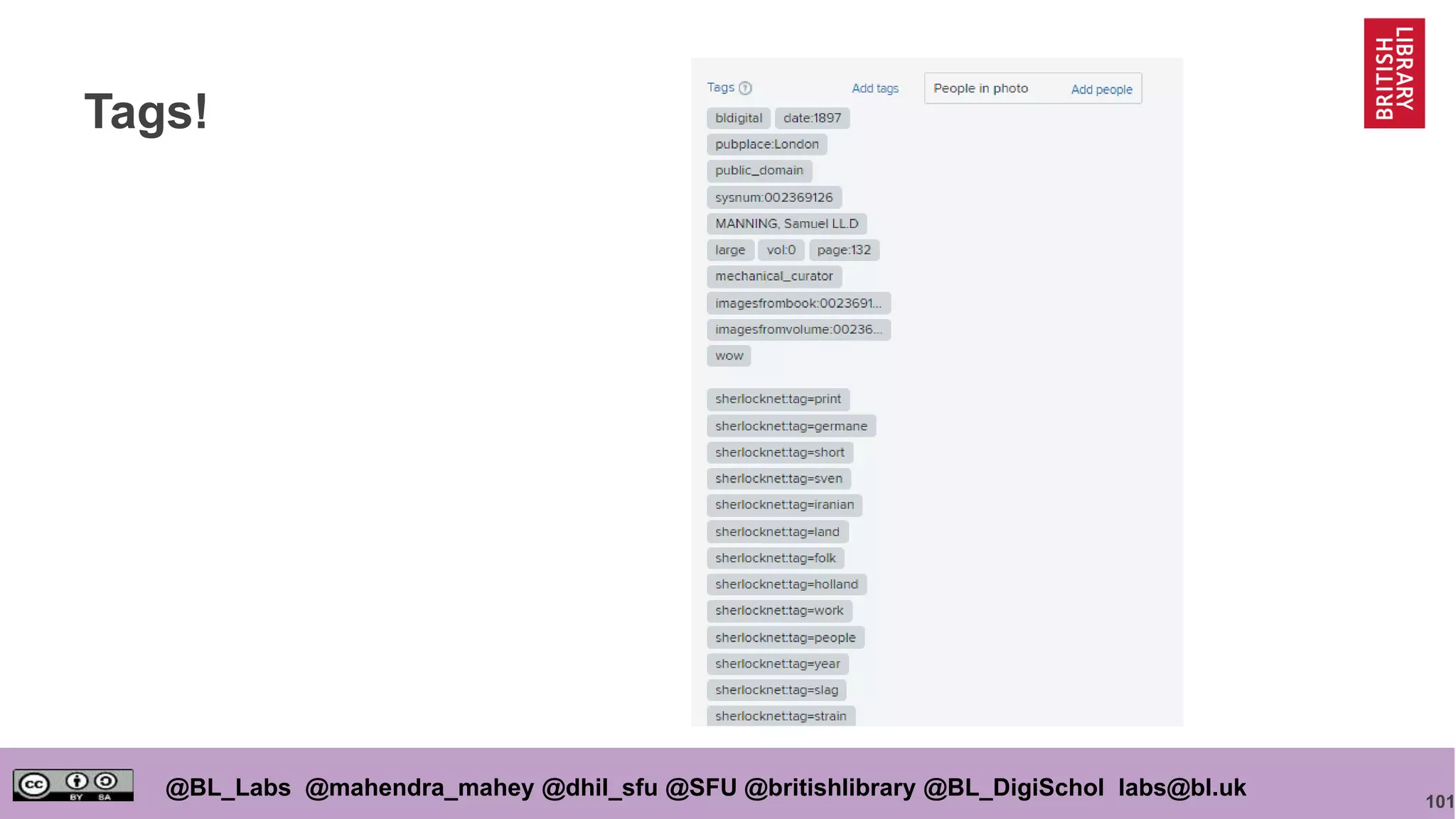 101
@BL_Labs @mahendra_mahey @dhil_sfu @SFU @britishlibrary @BL_DigiSchol labs@bl.uk
Tags!
 