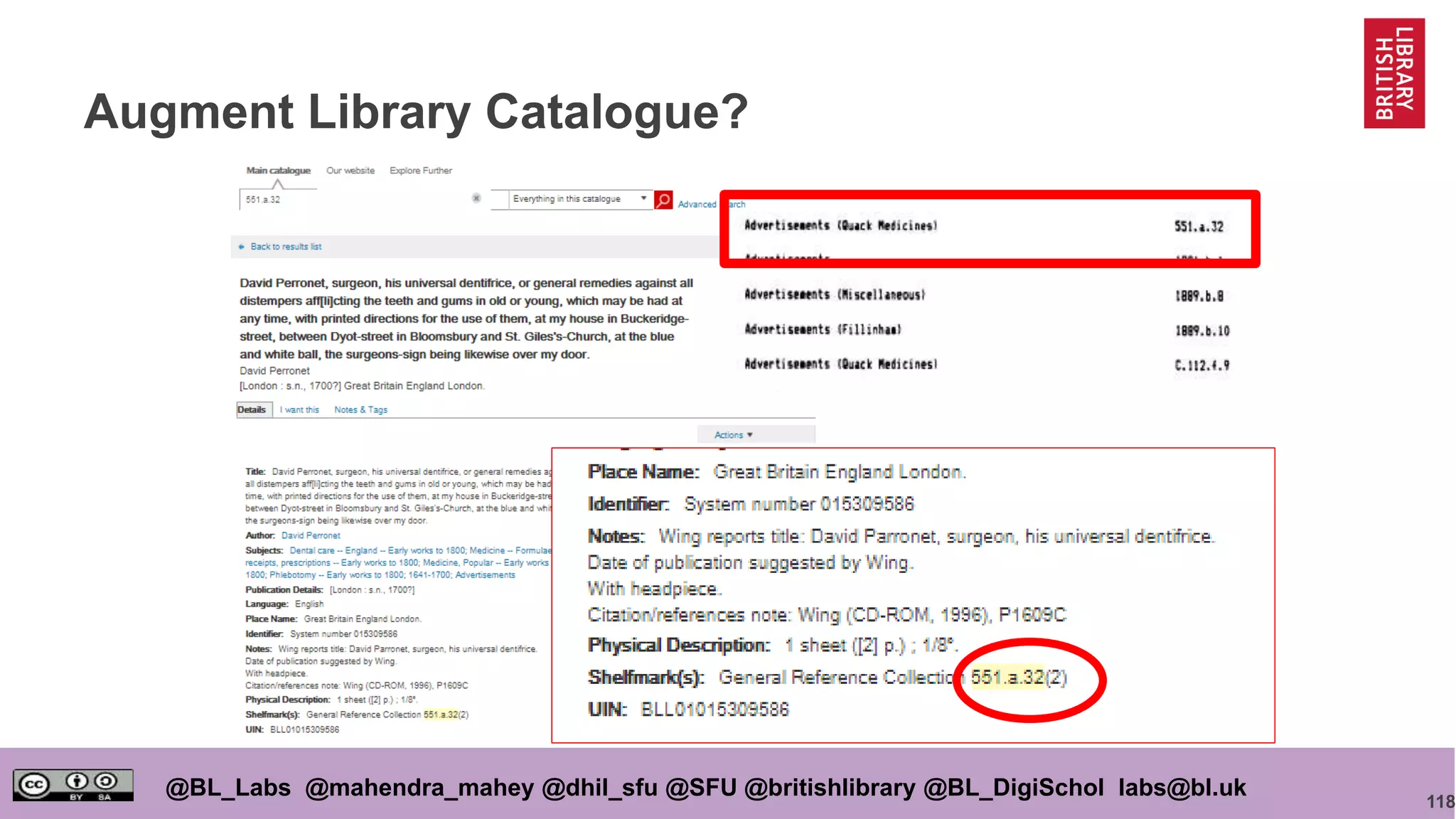 118
@BL_Labs @mahendra_mahey @dhil_sfu @SFU @britishlibrary @BL_DigiSchol labs@bl.uk
Augment Library Catalogue?
 