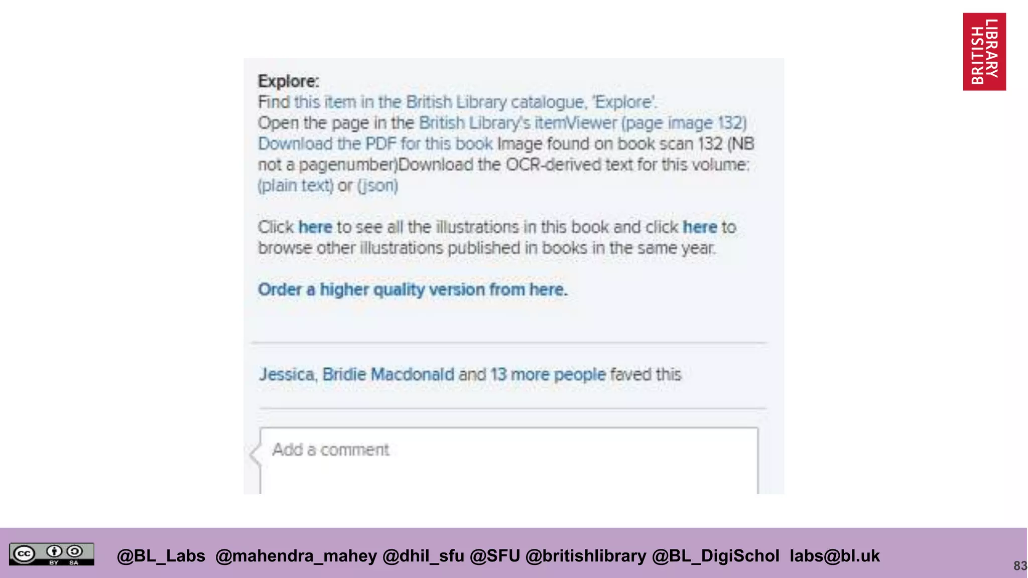 83
@BL_Labs @mahendra_mahey @dhil_sfu @SFU @britishlibrary @BL_DigiSchol labs@bl.uk
 