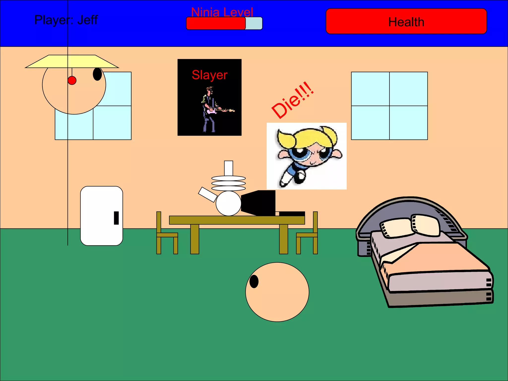 Health Player: Jeff  Ninja Level Slayer Die!!! 