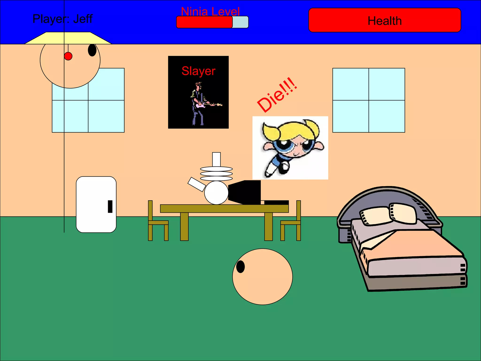 Health Player: Jeff  Ninja Level Slayer Die!!! 