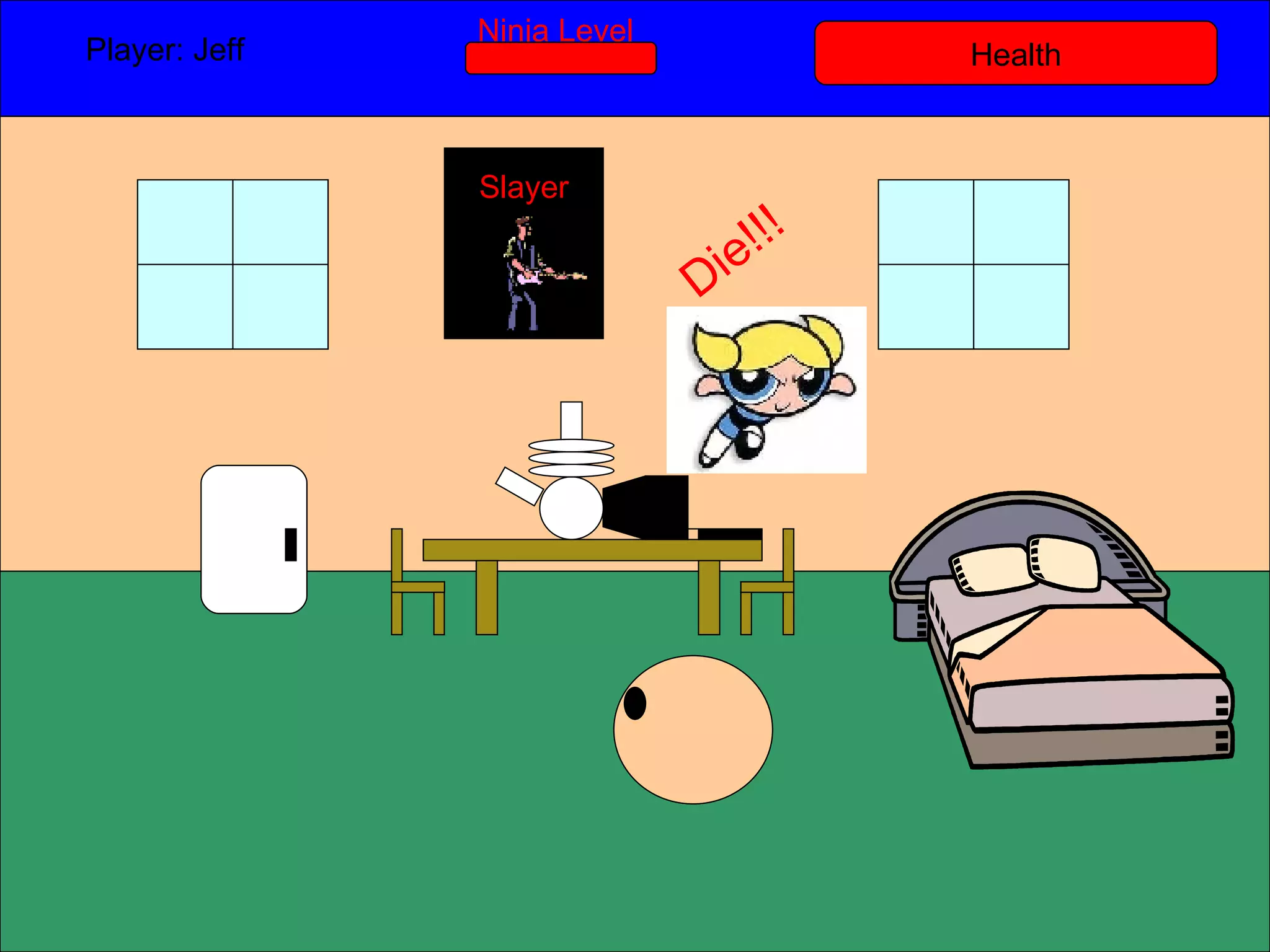 Health Player: Jeff  Ninja Level Slayer Die!!! 
