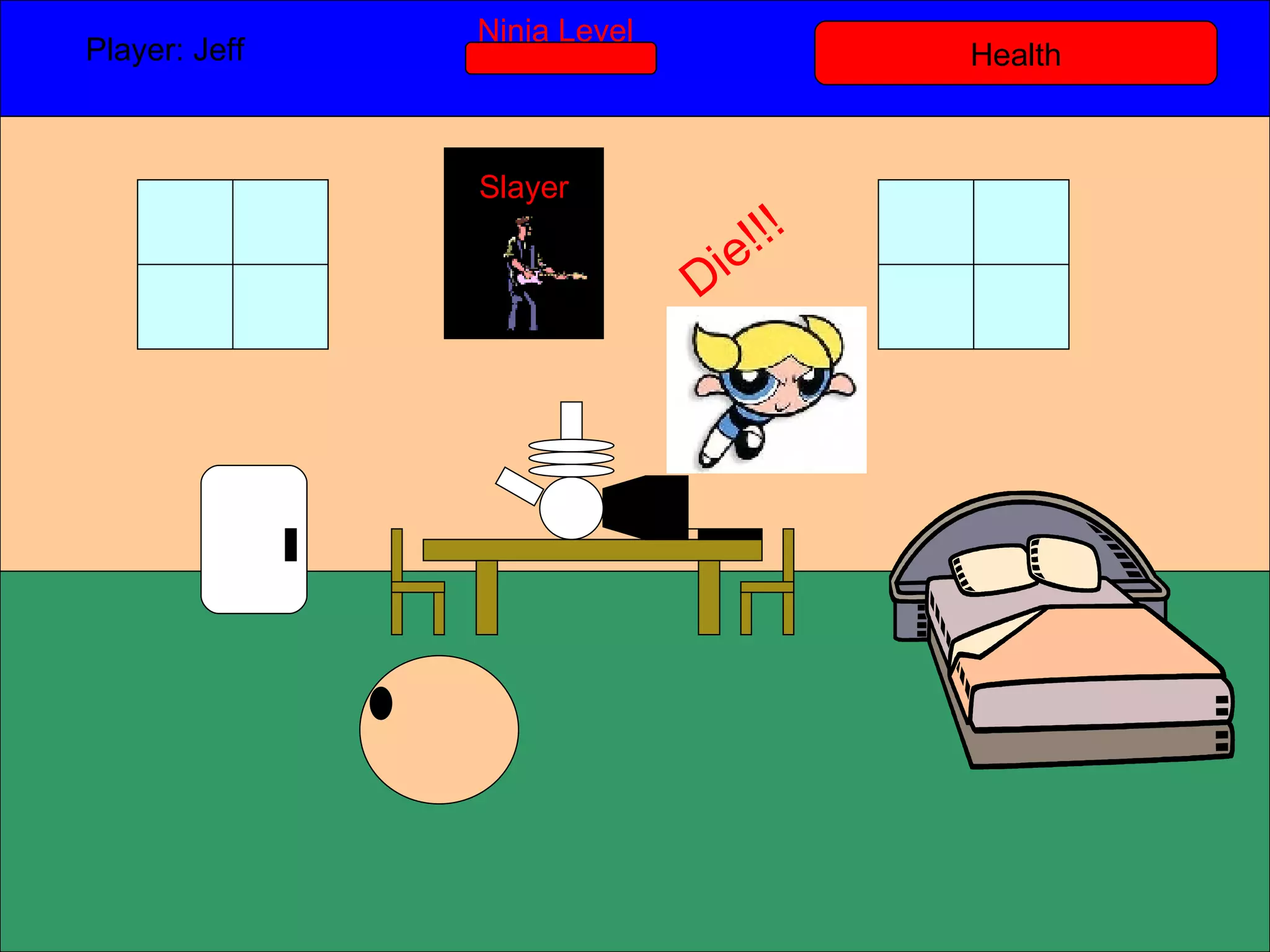 Health Player: Jeff  Ninja Level Slayer Die!!! 