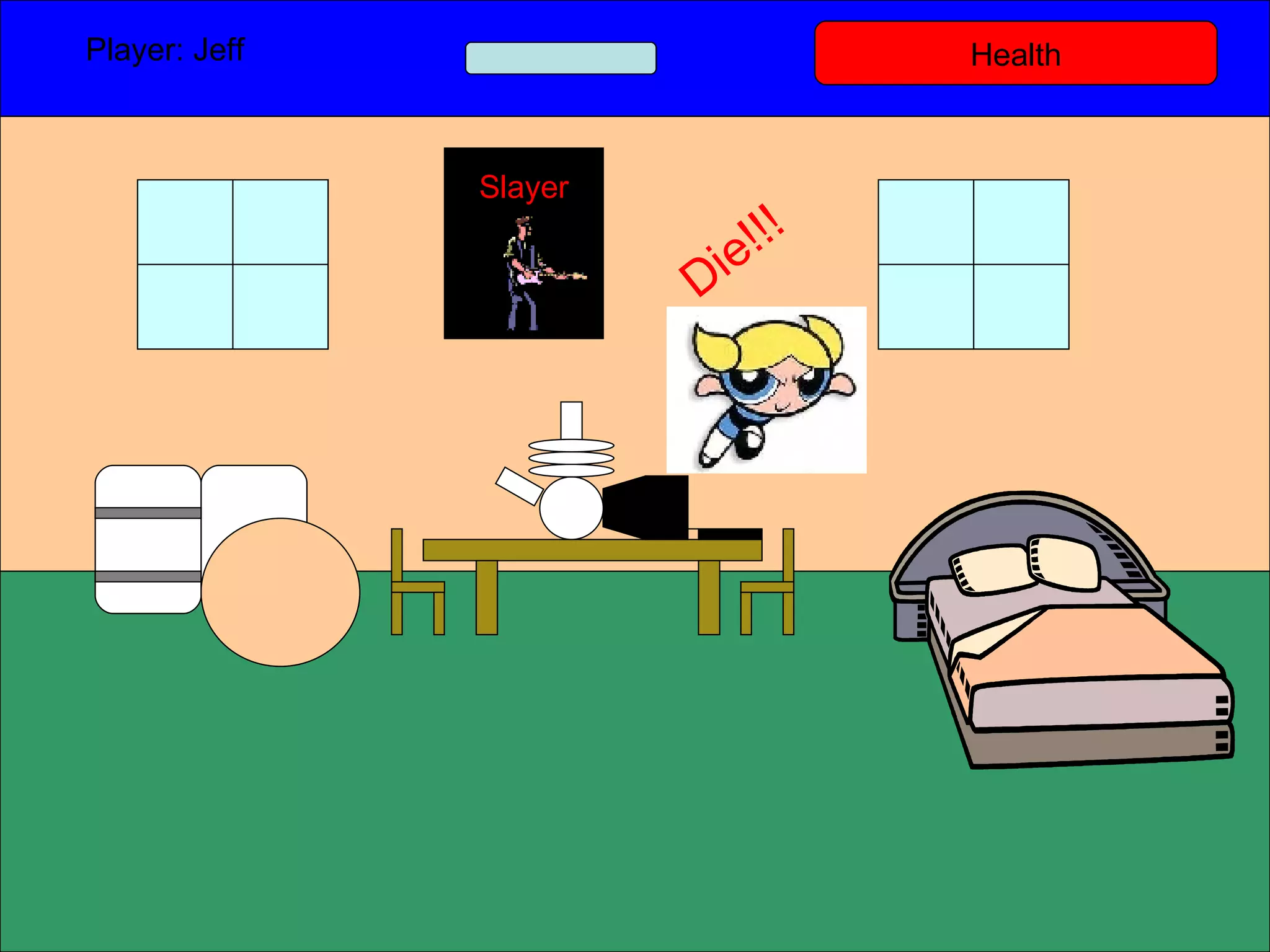 Health Player: Jeff  Slayer Die!!! 