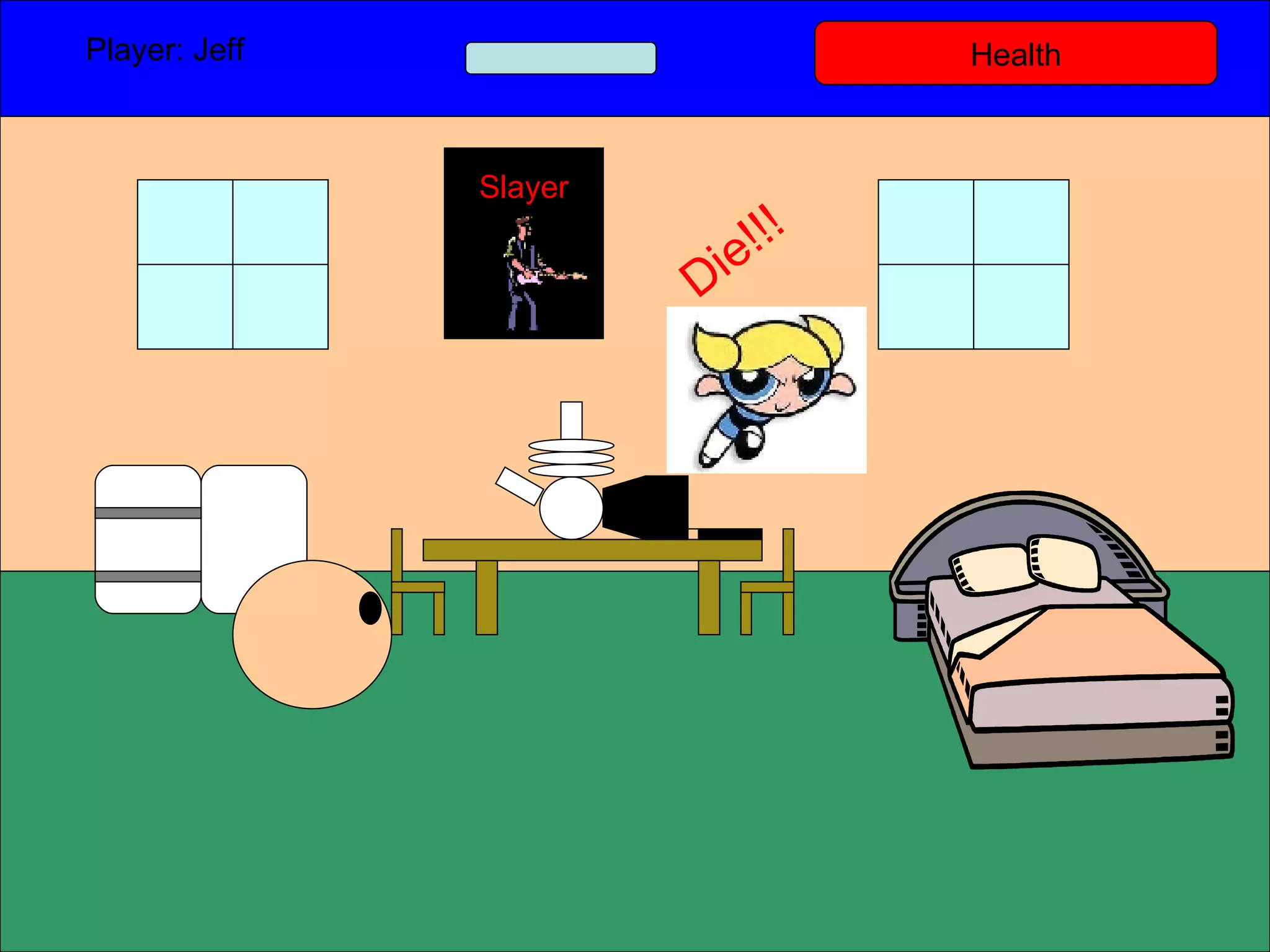 Health Player: Jeff  Slayer Die!!! 