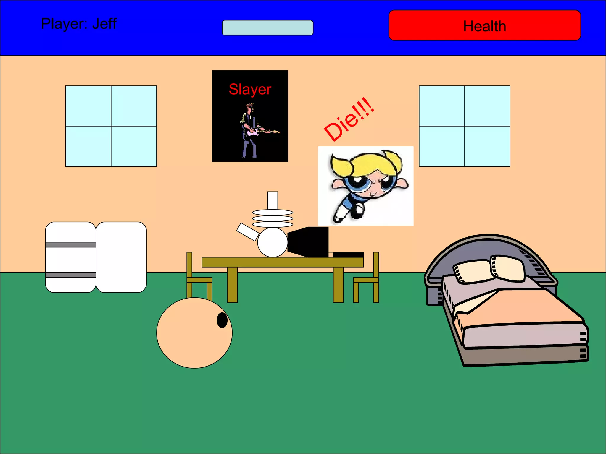 Health Player: Jeff  Slayer Die!!! 