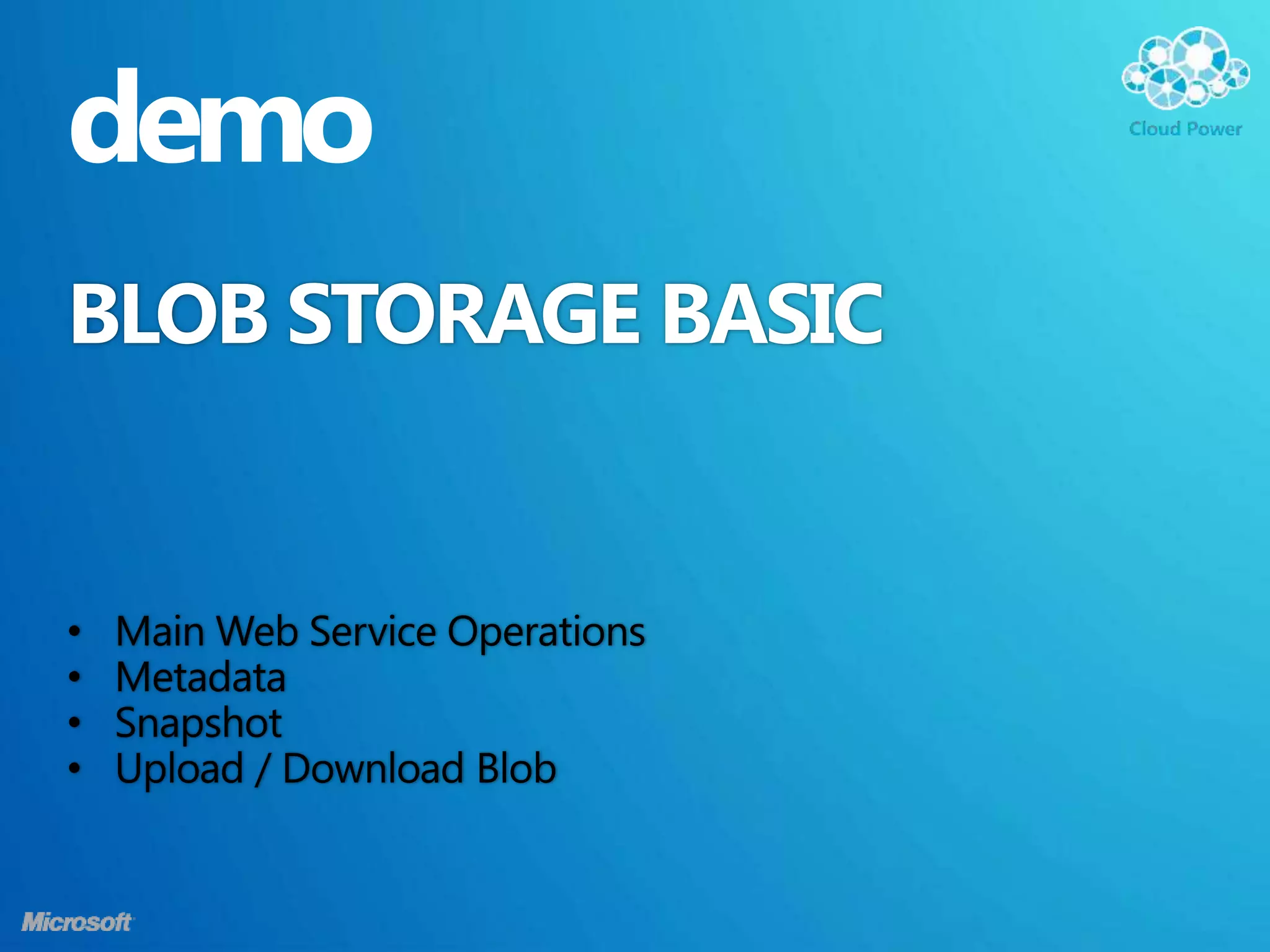 demo
BLOB STORAGE BASIC
 