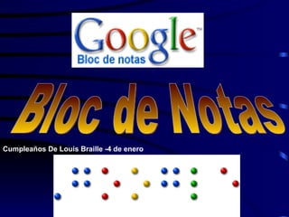Bloc de Notas Cumpleaños De Louis Braille -4 de enero 