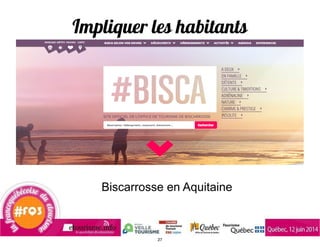 Impliquer les habitants
Biscarrosse en Aquitaine
27
 