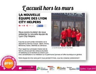 L’accueil hors les murs
34
 