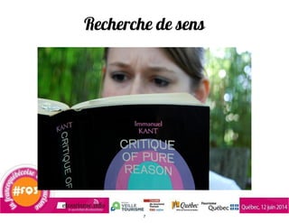 Recherche de sens
7
 