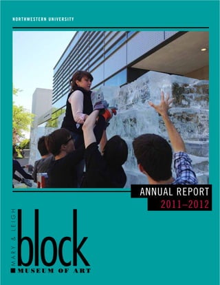 1
NORTHWESTERN UNIVERSITY
ANNUAL REPORT
2011–2012
 