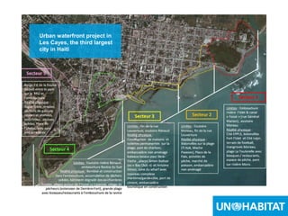 28
04/08/14
Urban waterfront project in
Les Cayes, the third largest
city in Haiti
 