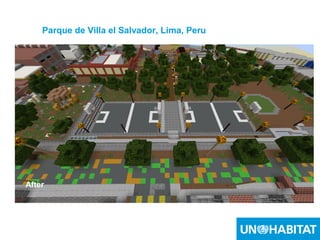 39
04/08/14
Parque de Villa el Salvador, Lima, Peru
After
 