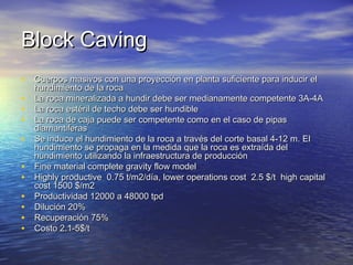 Block caving y sus complicaciones | PPT